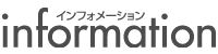 INFORMATION